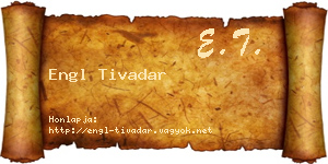 Engl Tivadar névjegykártya